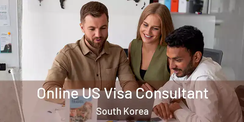  Online US Visa Consultant South Korea